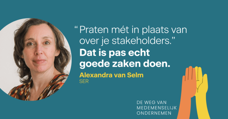 Wat is medemenselijk ondernemen? 1 Alexandra van Selm