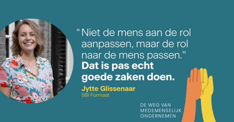 Wat is medemenselijk ondernemen? 9 Jytte Glissenaar