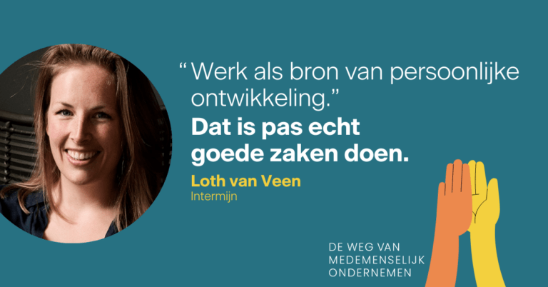 Wat is medemenselijk ondernemen? 10 Loth van Veen